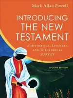 Wprowadzenie do Nowego Testamentu: Studium historyczne, literackie i teologiczne - Introducing the New Testament: A Historical, Literary, and Theological Survey