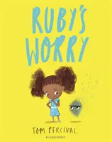 Ruby's Worry - Wielka księga jasnych uczuć - Ruby's Worry - A Big Bright Feelings Book