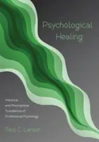 Uzdrawianie psychologiczne - Psychological Healing