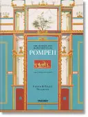 Fausto & Felice Niccolini. Domy i pomniki w Pompejach - Fausto & Felice Niccolini. the Houses and Monuments of Pompeii