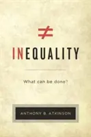 Nierówności: Co można zrobić? - Inequality: What Can Be Done?