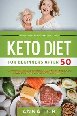 Dieta ketonowa dla początkujących po 50 - Keto Diet for Beginners After 50