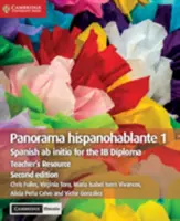 Panorama Hispanohablante 1 Teacher's Resource with Cambridge Elevate: Hiszpański AB Initio do dyplomu Ib - Panorama Hispanohablante 1 Teacher's Resource with Cambridge Elevate: Spanish AB Initio for the Ib Diploma