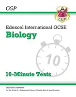 Klasa 9-1 Edexcel International GCSE Biology: 10-minutowe testy (z odpowiedziami) - Grade 9-1 Edexcel International GCSE Biology: 10-Minute Tests (with answers)
