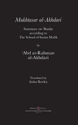 Mukhtasar al-Akhdari: Podsumowanie 'Ibadat według szkoły Imama Malika - Mukhtasar al-Akhdari: Summary on 'Ibadat according to the School of Imam Malik