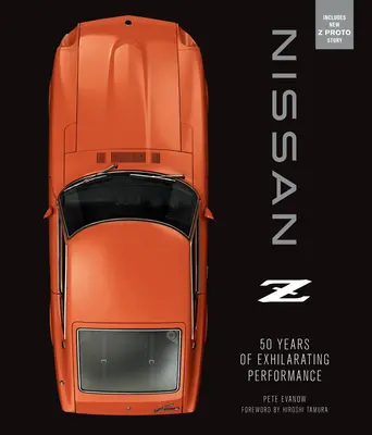 Nissan Z: 50 lat ekscytujących osiągów - Nissan Z: 50 Years of Exhilarating Performance