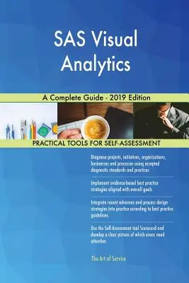 SAS Visual Analytics Kompletny przewodnik - wydanie 2019 - SAS Visual Analytics A Complete Guide - 2019 Edition