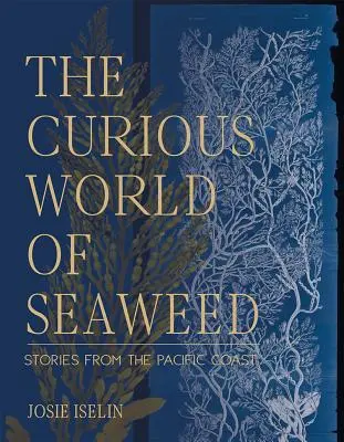 Ciekawy świat wodorostów - The Curious World of Seaweed