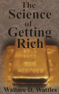 Nauka o bogaceniu się - The Science of Getting Rich