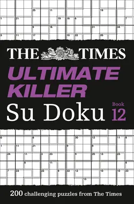 The Times Ultimate Killer Su Doku: Księga 12 - The Times Ultimate Killer Su Doku: Book 12