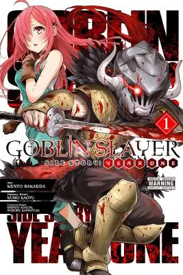 Goblin Slayer Side Story: Rok pierwszy, tom 1 (Manga) - Goblin Slayer Side Story: Year One, Vol. 1 (Manga)