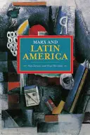 Marks i Ameryka Łacińska - Marx and Latin America