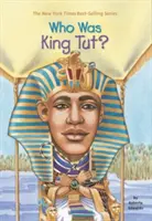 Kim był król Tut? - Who Was King Tut?