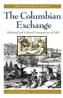 Wymiana kolumbijska - The Columbian Exchange