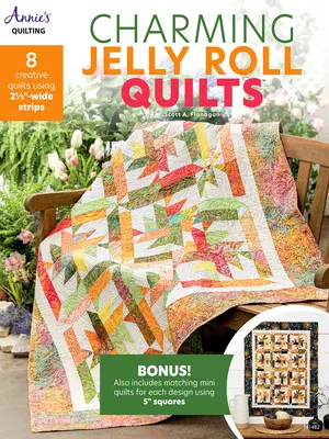 Urocze kołdry Jelly Roll - Charming Jelly Roll Quilts