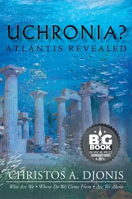 Uchronia? Atlantyda ujawniona - Uchronia? Atlantis Revealed