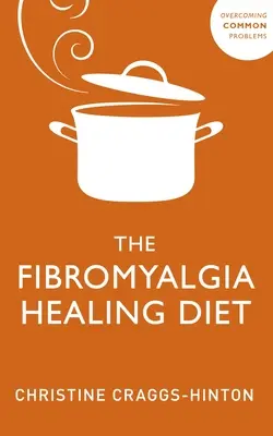 Lecznicza dieta na fibromialgię - Fibromyalgia Healing Diet