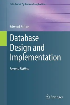 Projektowanie i wdrażanie baz danych: Wydanie drugie - Database Design and Implementation: Second Edition