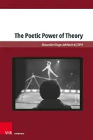 Poetycka moc teorii - The Poetic Power of Theory