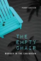 Puste krzesło: Morderstwo na Karaibach - The Empty Chair: Murder in the Caribbean