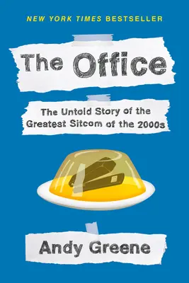 The Office: The Untold Story of the Greatest Sitcom of the 2000s: Historia mówiona - The Office: The Untold Story of the Greatest Sitcom of the 2000s: An Oral History