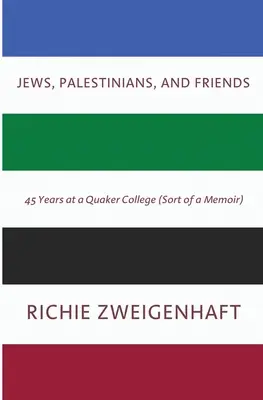 Żydzi, Palestyńczycy i przyjaciele - Jews, Palestinians, and Friends