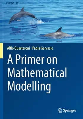 Elementarz modelowania matematycznego - A Primer on Mathematical Modelling