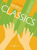 Simply Classics, Grades 2-3: Aranżacje na fortepian solo - Simply Classics, Grades 2-3: Arrangements for Piano Solo