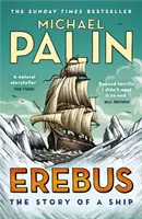 Erebus: Historia statku - Erebus: The Story of a Ship