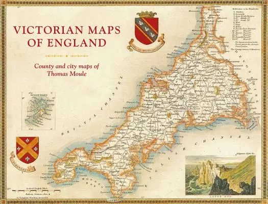 Wiktoriańskie mapy Anglii: Mapy hrabstw i miast Thomasa Moule'a - Victorian Maps of England: County and City Maps of Thomas Moule