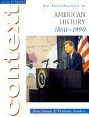 Dostęp do historii w kontekście: Wprowadzenie do historii Ameryki, 1860-1990 - Access to History Context: An Introduction to American History, 1860-1990