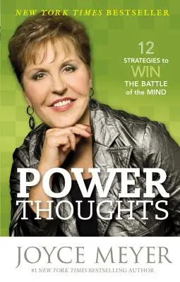 Power Thoughts: 12 strategii pozwalających wygrać bitwę o umysł - Power Thoughts: 12 Strategies to Win the Battle of the Mind