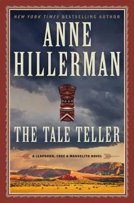 The Tale Teller: Powieść o Leaphornie, Chee i Manuelito - The Tale Teller: A Leaphorn, Chee & Manuelito Novel