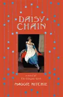 Daisy Chain - powieść o dziewczynach z Glasgow - Daisy Chain - a novel of The Glasgow Girls