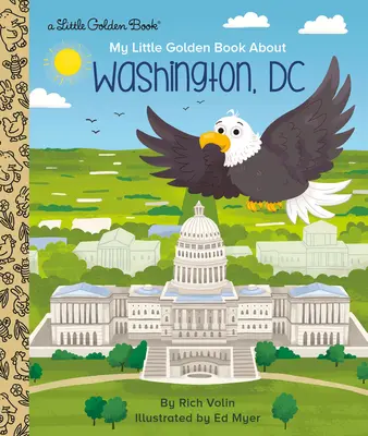 Moja mała złota książka o Waszyngtonie - My Little Golden Book about Washington, DC