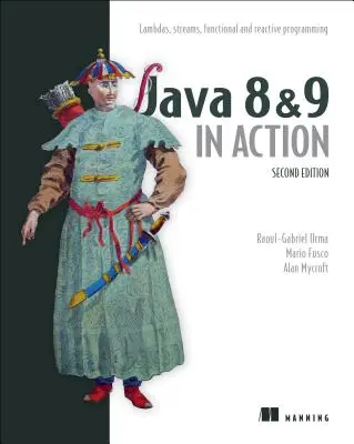 Nowoczesna Java w akcji: Lambdy, strumienie, programowanie funkcjonalne i reaktywne - Modern Java in Action: Lambdas, Streams, Functional and Reactive Programming