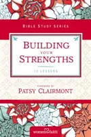 Budowanie swoich mocnych stron: Kim jestem w oczach Boga? (i co mam z tym zrobić?) - Building Your Strengths: Who Am I in God's Eyes? (and What Am I Supposed to Do about It?)