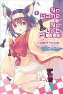 No Game No Life, proszę!, tom 1 - No Game No Life, Please!, Volume 1