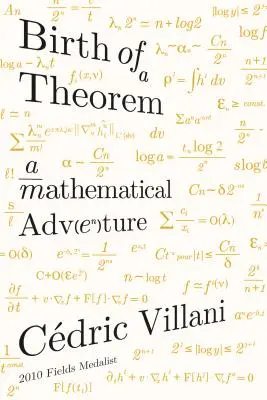 Narodziny twierdzenia: Matematyczna przygoda - Birth of a Theorem: A Mathematical Adventure