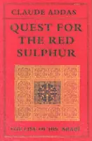 W poszukiwaniu czerwonej siarki: Życie Ibn Arabiego - Quest for the Red Sulphur: The Life of Ibn 'Arabi