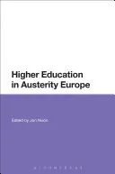 Szkolnictwo wyższe w pogrążonej w kryzysie Europie - Higher Education in Austerity Europe