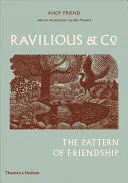 Ravilious & Co: The Pattern of Friendship - Ravilious & Co.: The Pattern of Friendship