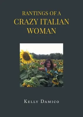 Wyznania szalonej włoskiej kobiety - Rantings of A Crazy Italian Woman