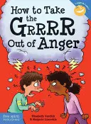 Jak pozbyć się gniewu / How to Take the Grrrr Out of Anger - How to Take the Grrrr Out of Anger