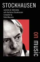 Stockhausen o muzyce - Stockhausen on Music