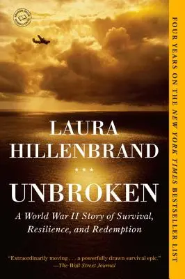 Niezłomny: Historia przetrwania, odporności i odkupienia podczas II wojny światowej - Unbroken: A World War II Story of Survival, Resilience, and Redemption