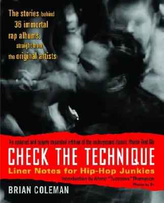 Sprawdź technikę: Liner Notes for Hip-Hop Junkies - Check the Technique: Liner Notes for Hip-Hop Junkies