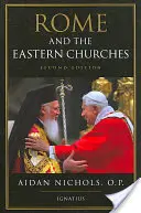 Rzym i Kościoły Wschodnie: Studium schizmy - Rome and the Eastern Churches: A Study in Schism