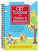 CBT Toolbox dla dzieci i młodzieży: Ponad 220 arkuszy i ćwiczeń na traumę, ADHD, autyzm, lęk, depresję i zaburzenia zachowania - CBT Toolbox for Children and Adolescents: Over 220 Worksheets & Exercises for Trauma, ADHD, Autism, Anxiety, Depression & Conduct Disorders