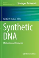 Syntetyczne DNA: Metody i protokoły - Synthetic DNA: Methods and Protocols